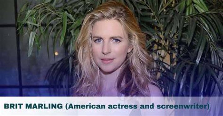 Brit Marling Height, Weight, Net Worth, Age, Birthday, Wikipedia, Who, Nationality, Biography