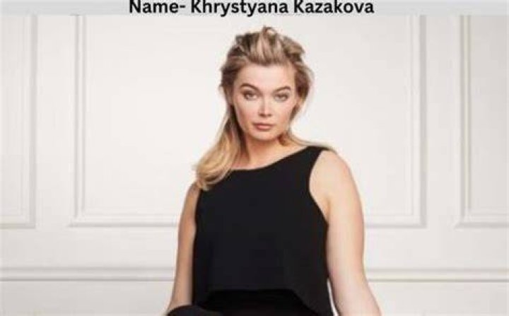 
Khrystyana Kazakova Height, Weight, Net Worth, Age, Birthday, Wikipedia, Who, Nationality, Biography 